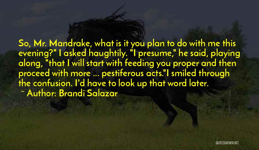 Brandi Salazar Quotes 323536