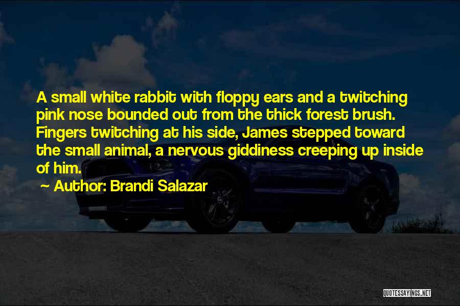 Brandi Salazar Quotes 831176