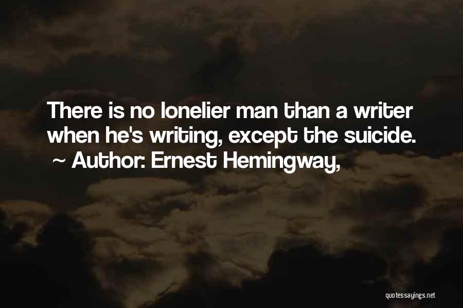 Brandice College Quotes By Ernest Hemingway,