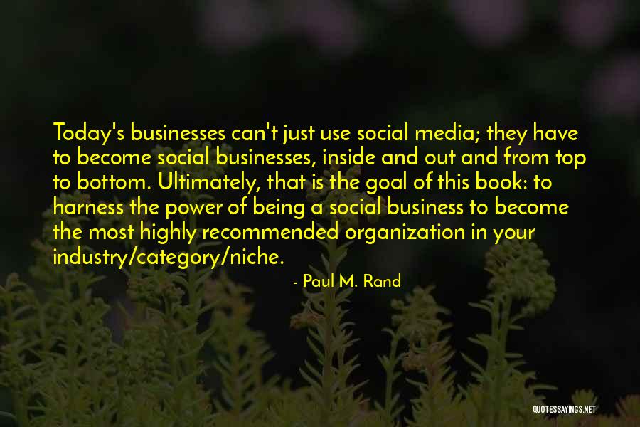 Branding In Business Quotes By Paul M. Rand Branding In Business Quotes By Paul M. Rand