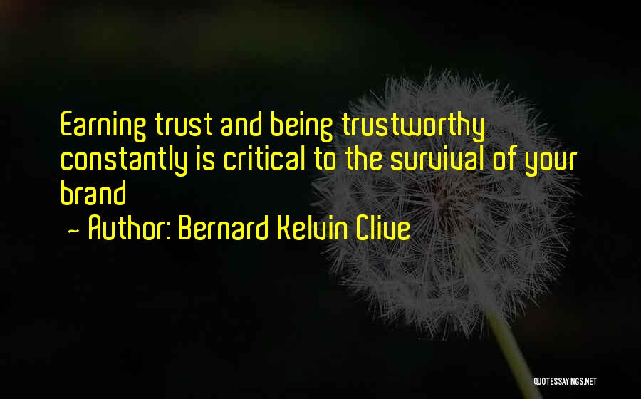 Branding Quotes By Bernard Kelvin Clive
