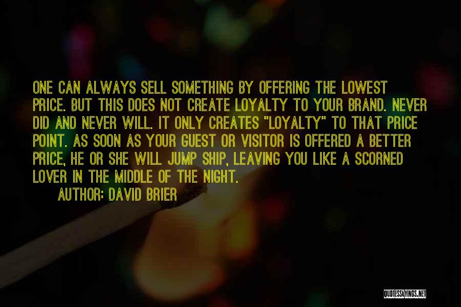 Branding Quotes By David Brier