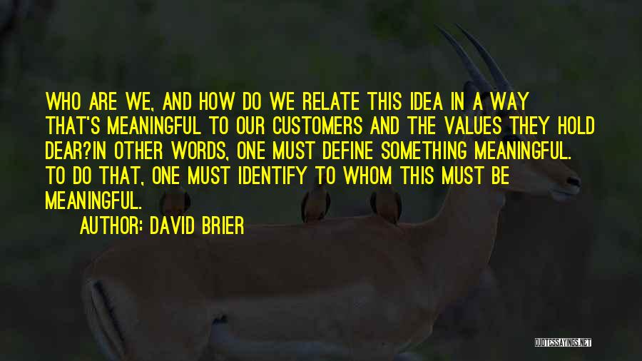 Branding Your Business Quotes By David Brier