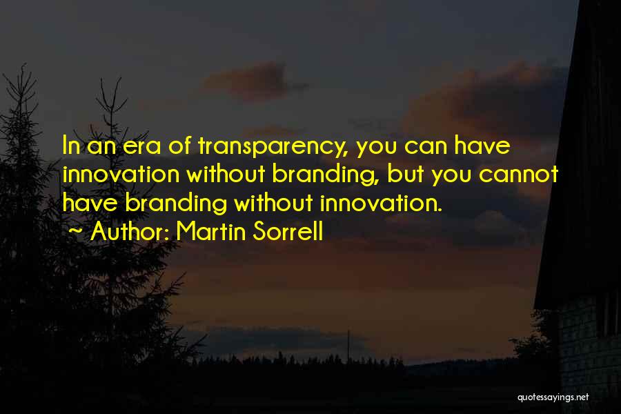 Branding Your Business Quotes By Martin Sorrell