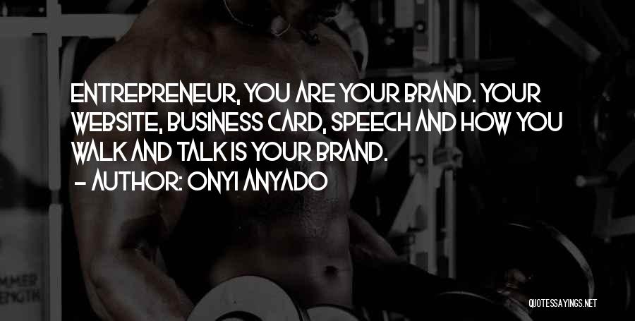 Branding Your Business Quotes By Onyi Anyado