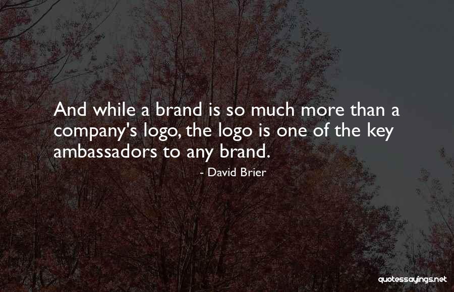 Branding Yourself Quotes By David Brier