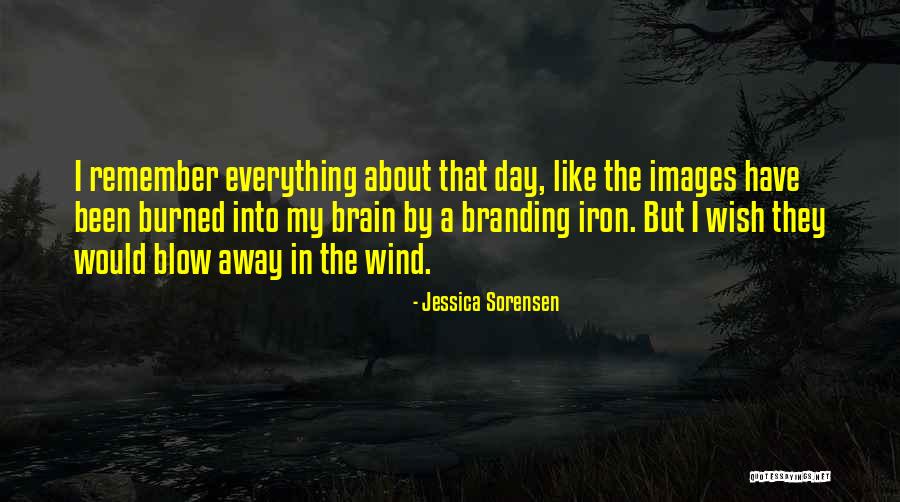 Branding Yourself Quotes By Jessica Sorensen