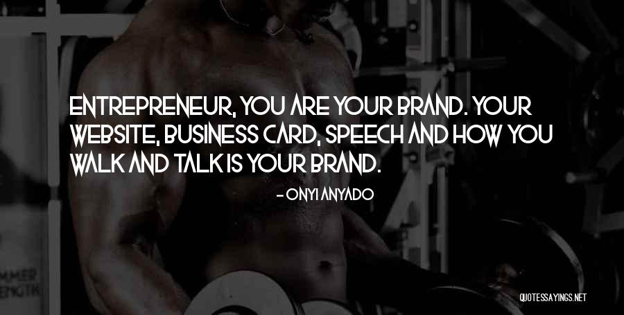 Branding Yourself Quotes By Onyi Anyado