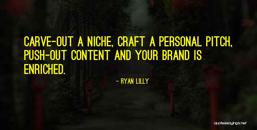 Branding Yourself Quotes By Ryan Lilly