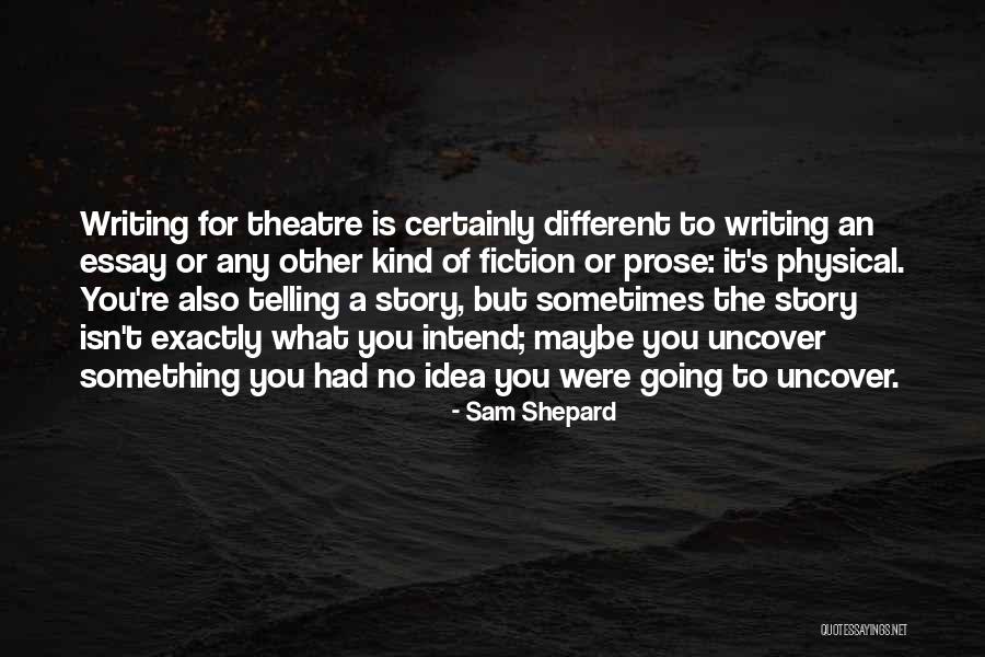 Brandir En Quotes By Sam Shepard Brandir En Quotes By Sam Shepard