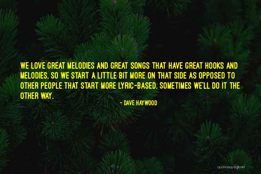 Brandished Quotes By Dave Haywood