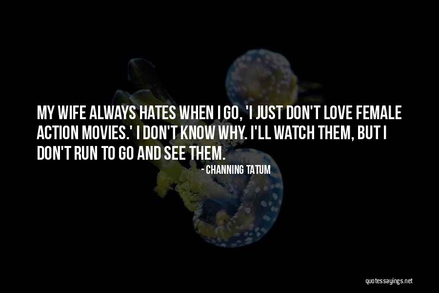 Brandishing Synonym Quotes By Channing Tatum Brandishing Synonym Quotes By Channing Tatum