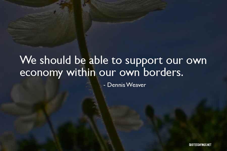 Brandling School Quotes By Dennis Weaver Brandling School Quotes By Dennis Weaver