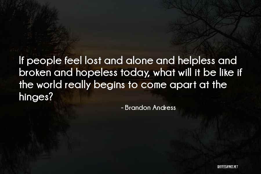 Brandon Andress Quotes 1862067