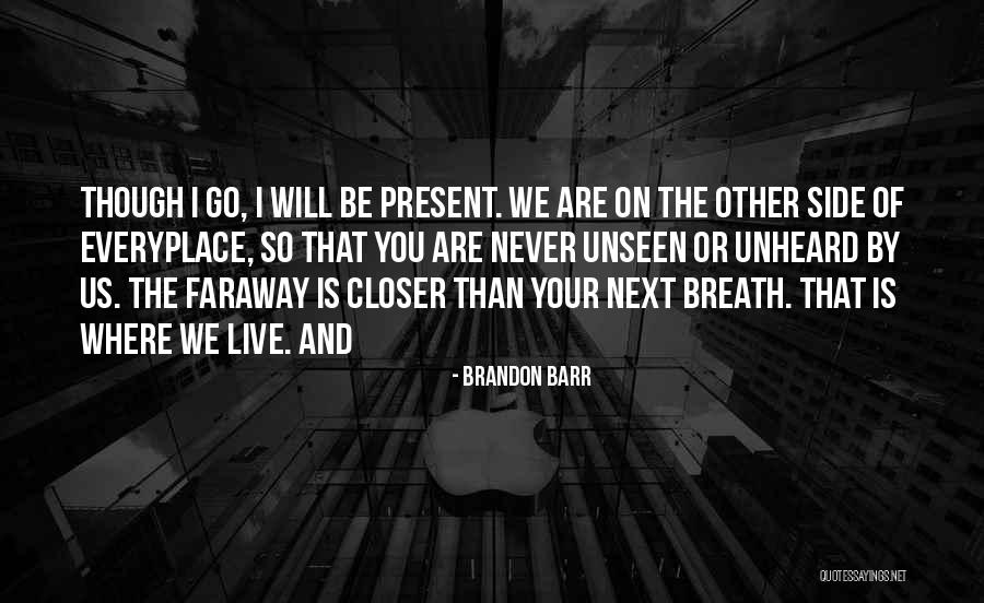 Brandon Barr Quotes 1128187