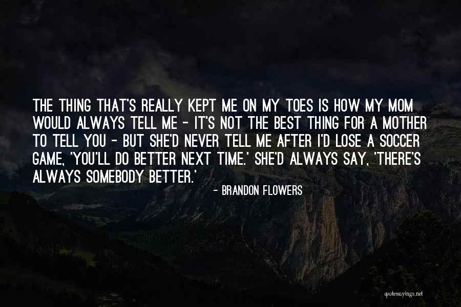 Brandon Flowers Quotes 1039014