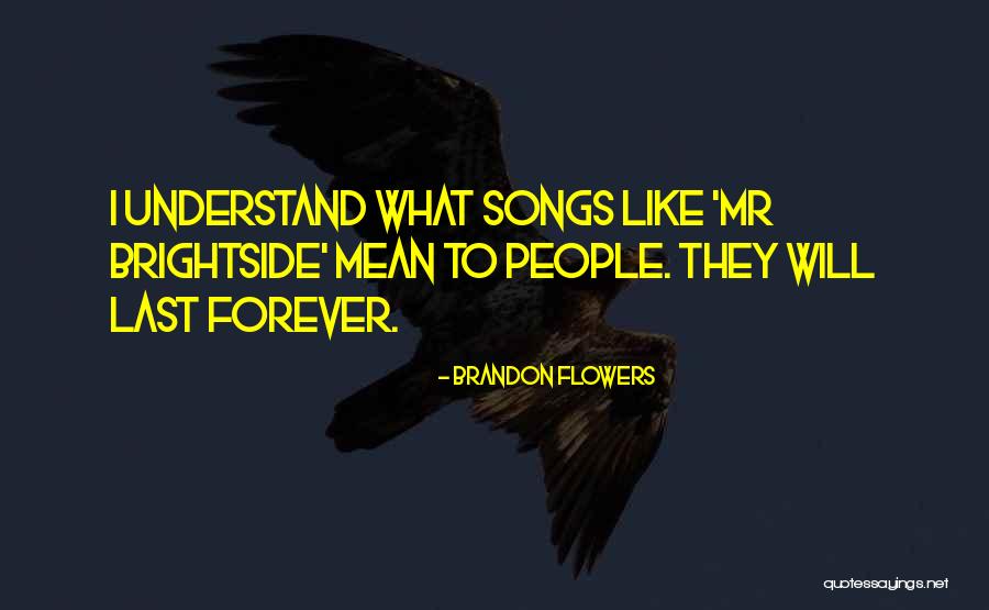 Brandon Flowers Quotes 1123009