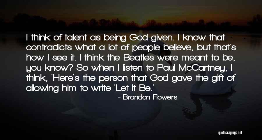 Brandon Flowers Quotes 1216540 Brandon Flowers Quotes 1216540