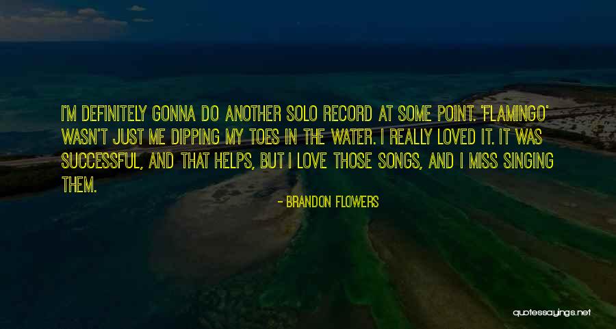 Brandon Flowers Quotes 1676455