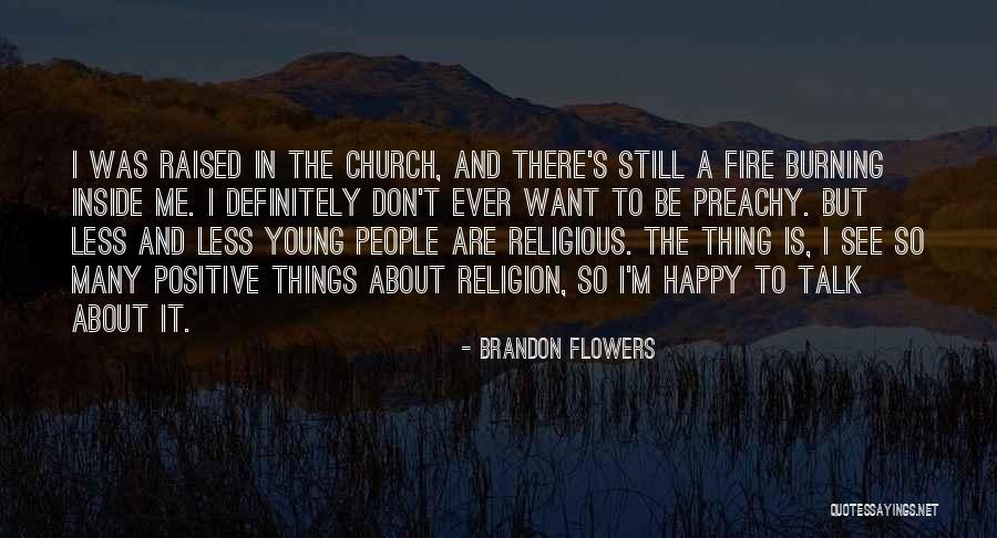 Brandon Flowers Quotes 2206740