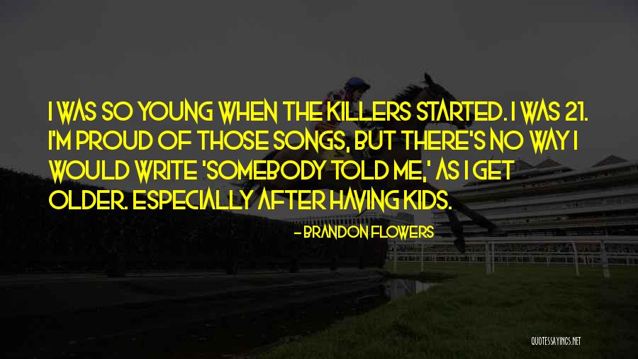 Brandon Flowers Quotes 326935 Brandon Flowers Quotes 326935