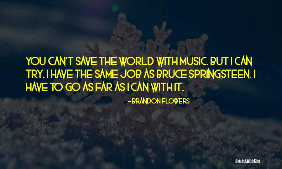 Brandon Flowers Quotes 434307 Brandon Flowers Quotes 434307