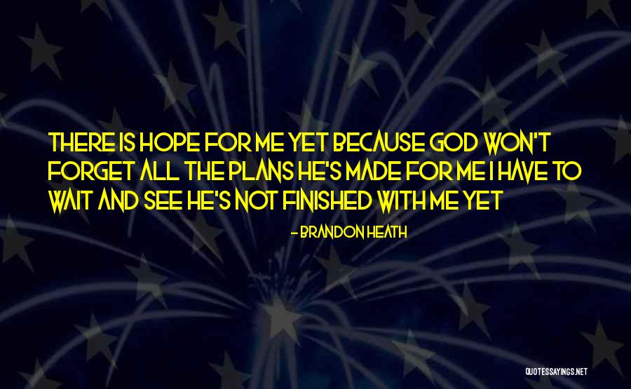 Brandon Heath Quotes 1843293 Brandon Heath Quotes 1843293