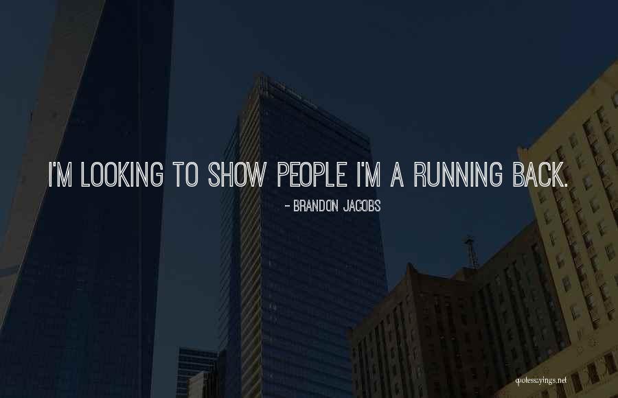 Brandon Jacobs Quotes 2145748 Brandon Jacobs Quotes 2145748