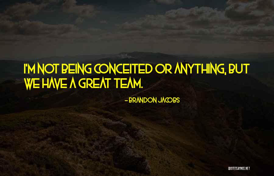 Brandon Jacobs Quotes 2225121 Brandon Jacobs Quotes 2225121