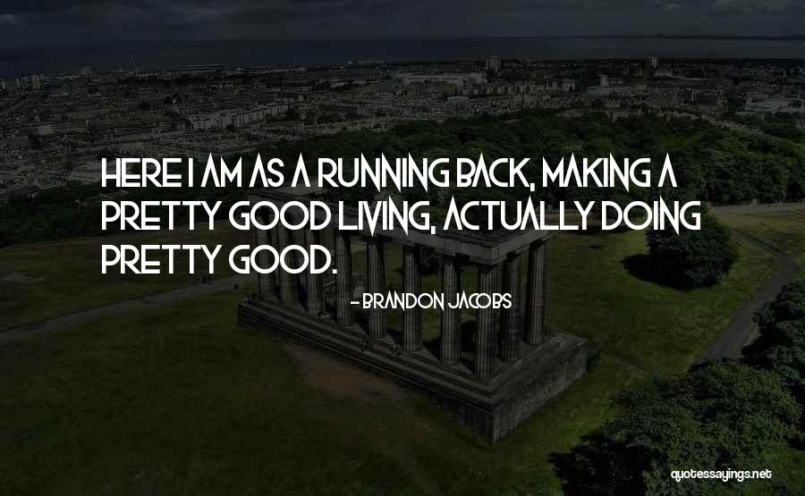 Brandon Jacobs Quotes 723710 Brandon Jacobs Quotes 723710