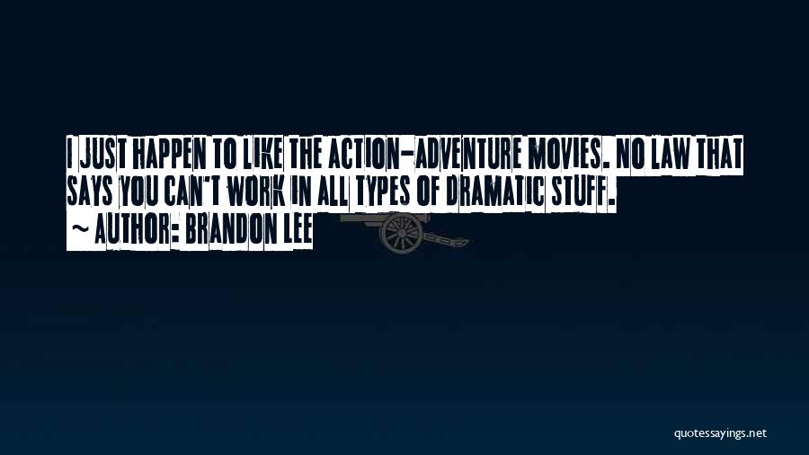 Brandon Lee Quotes 2069248