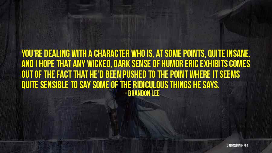 Brandon Lee Quotes 2154519