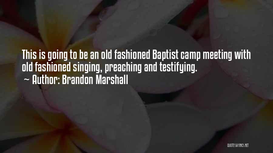 Brandon Marshall Quotes 415838