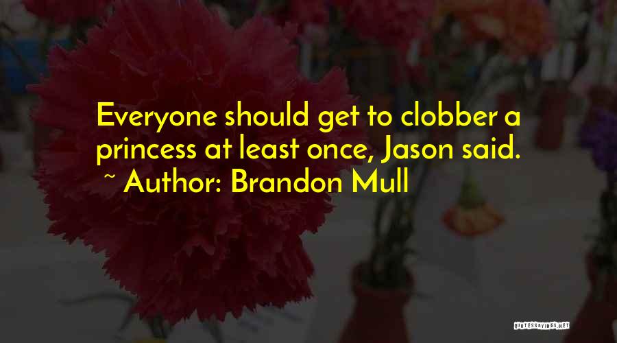 Brandon Mull Quotes 1194410