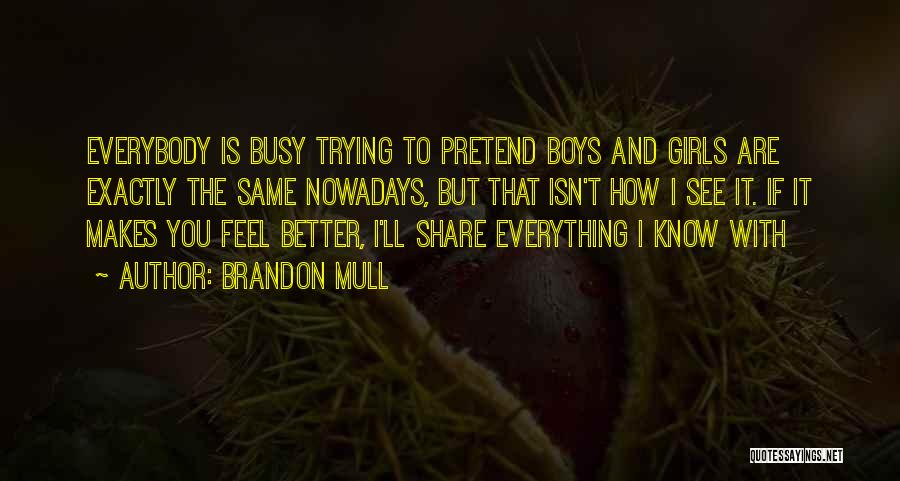 Brandon Mull Quotes 1497920