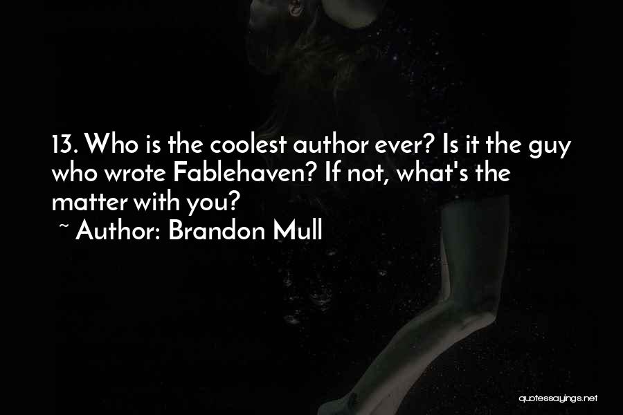 Brandon Mull Quotes 2141109