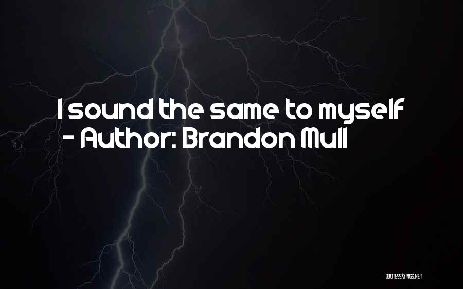 Brandon Mull Quotes 383605