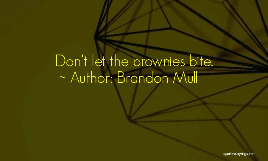 Brandon Mull Quotes 549312