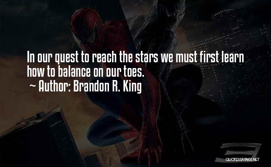 Brandon R. King Quotes 2061029