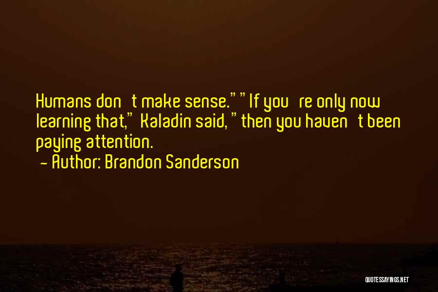 Brandon Sanderson Quotes 2086393