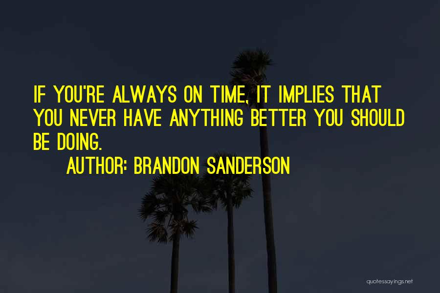 Brandon Sanderson Quotes 353471