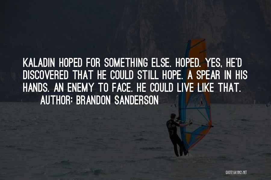 Brandon Sanderson Quotes 75056