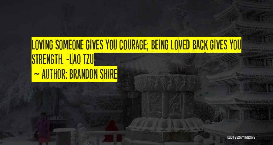 Brandon Shire Quotes 1240224