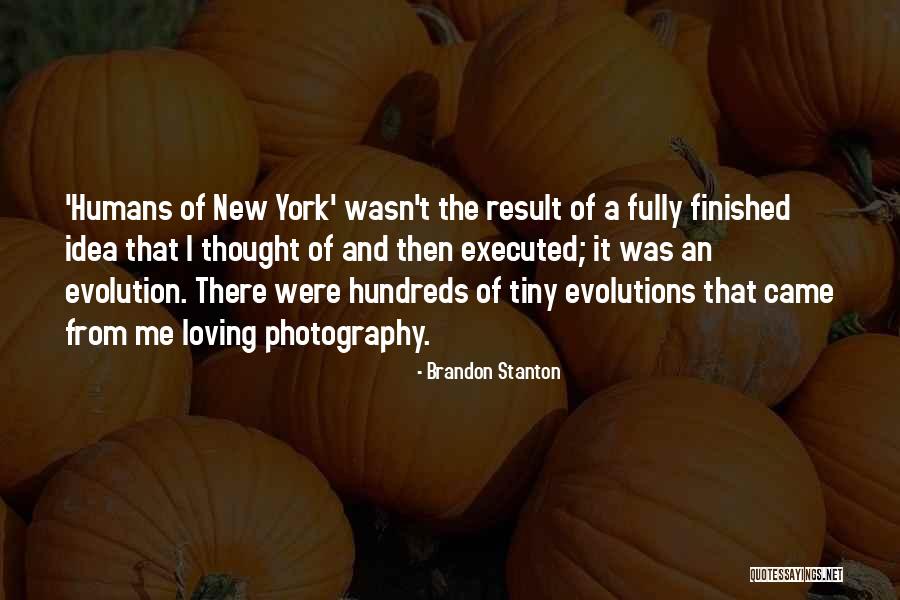 Brandon Stanton Quotes 392428