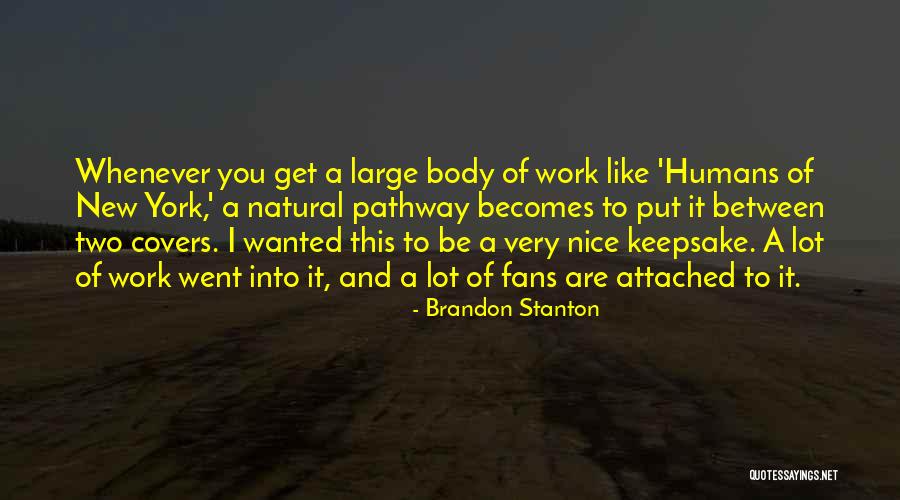 Brandon Stanton Quotes 487427