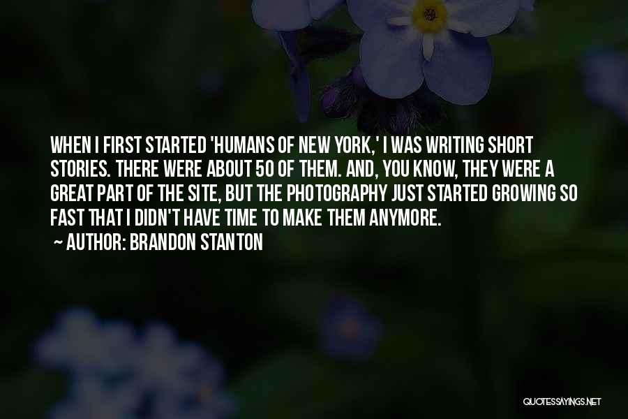 Brandon Stanton Quotes 584026