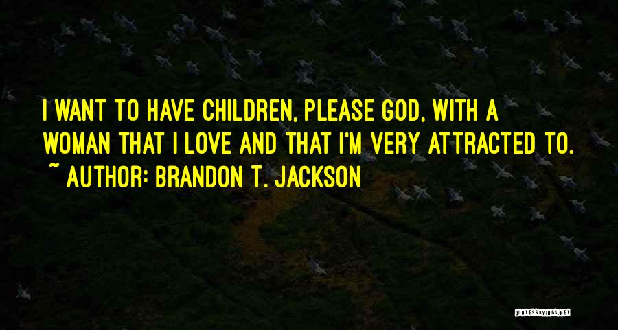 Brandon T. Jackson Quotes 1159533