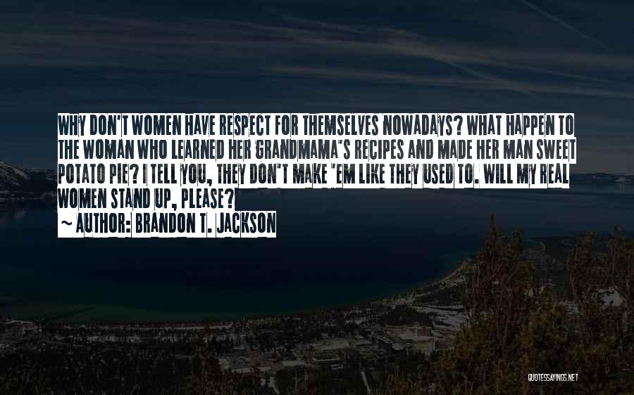 Brandon T. Jackson Quotes 541562