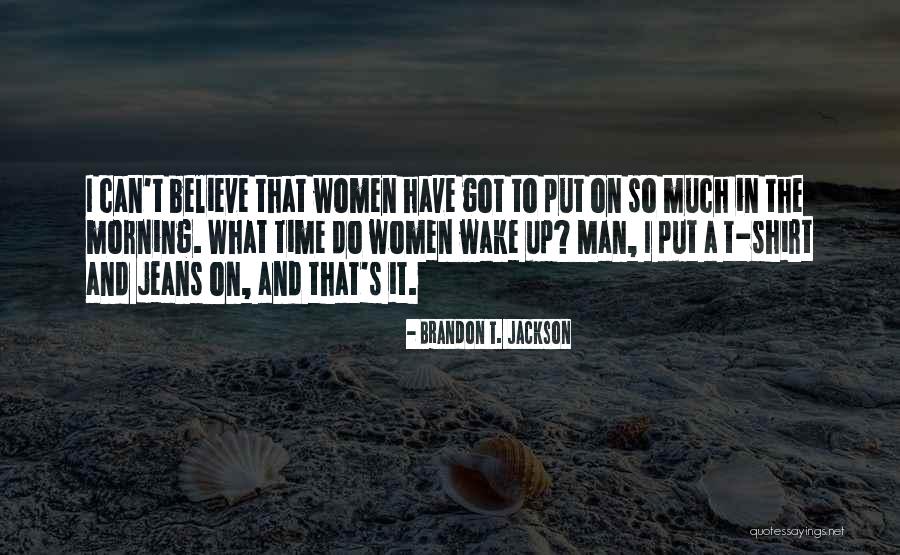 Brandon T. Jackson Quotes 556498 Brandon T. Jackson Quotes 556498
