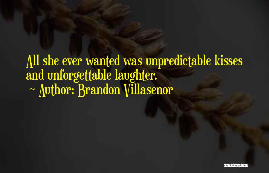 Brandon Villasenor Quotes 504779